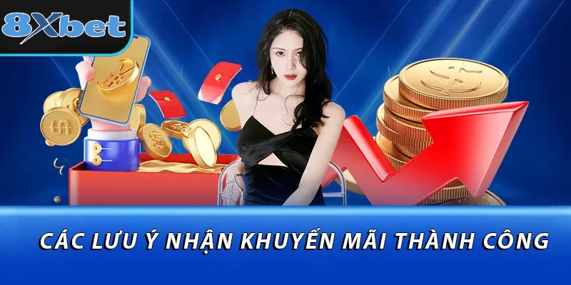 Các lưu ý nhận khuyến mãi thành công